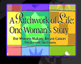 Patchwork of Life - Breast Cancer Treatment Decision Aid - BCM