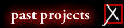 past projects